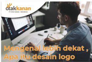 Mengenal Lebih Dekat Apa Itu Desain Logo Dan Prinsipnya Pt Otak Kanan