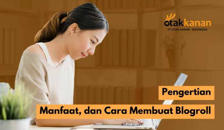 Pengertian, Manfaat, Dan Cara Membuat Blogroll