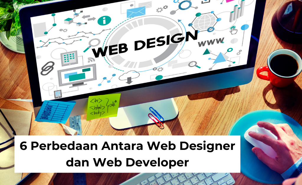 6 Perbedaan Antara Web Designer dan Web Developer