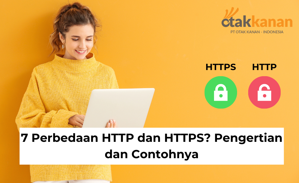 7 Perbedaan HTTP dan HTTPS? Pengetian dan Manfaatnya