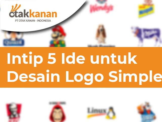 Intip 5 Ide untuk Desain Logo Simple